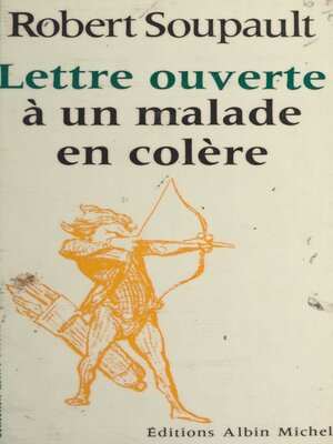 cover image of Lettre ouverte à un malade en colère